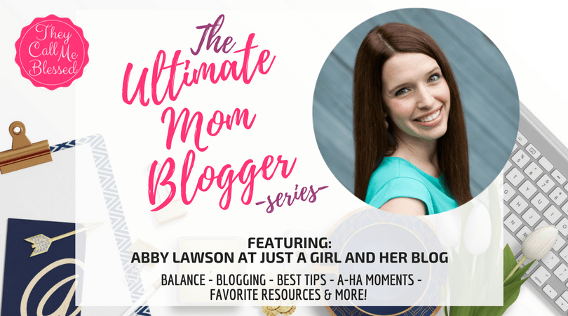 The Ultimate Mom Blogger Abby Lawson at Just a Girl and her Blog | They ...