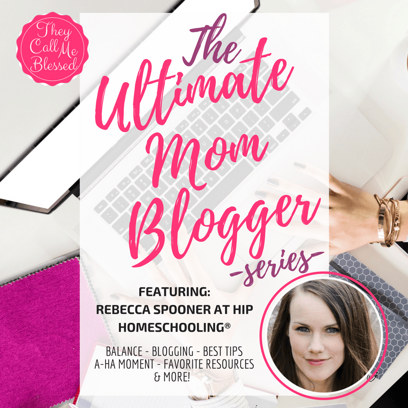 Ultimate Mom Blogger Rebecca Spooner at Hip Homeschooling®