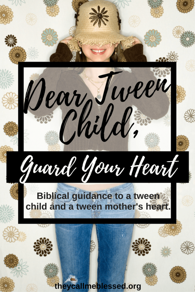 Dear Tween Child, Guard Your Heart: Biblical guidance to a tween child and a tween mother's heart.