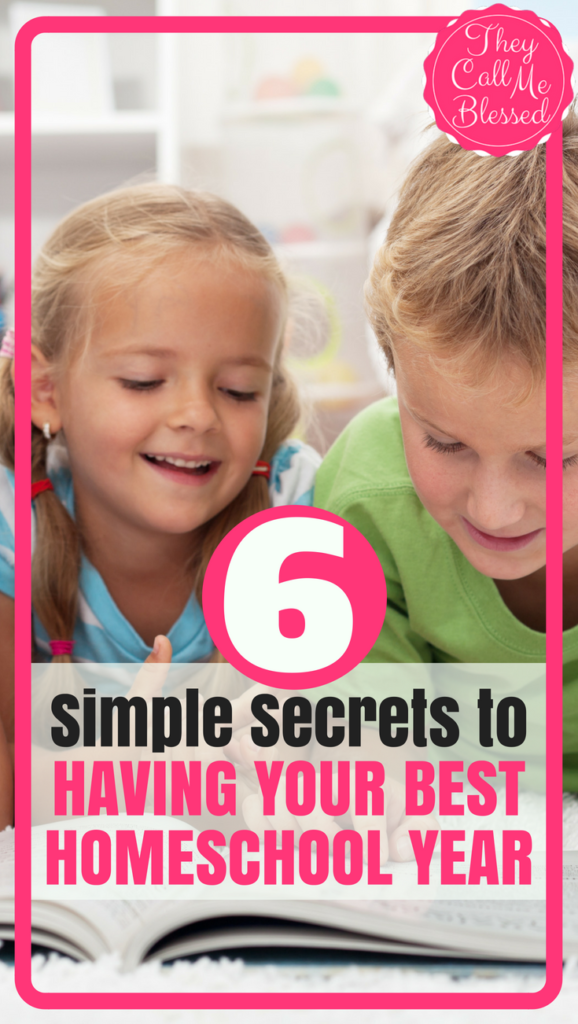 6 Simple Secrets to Having Your Best Homeschool Year