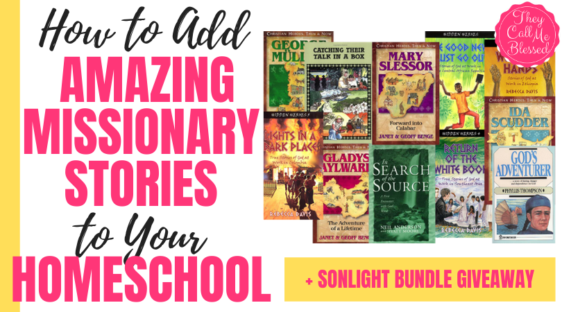 How to Add Amazing Missionary Stories to Your Homeschool