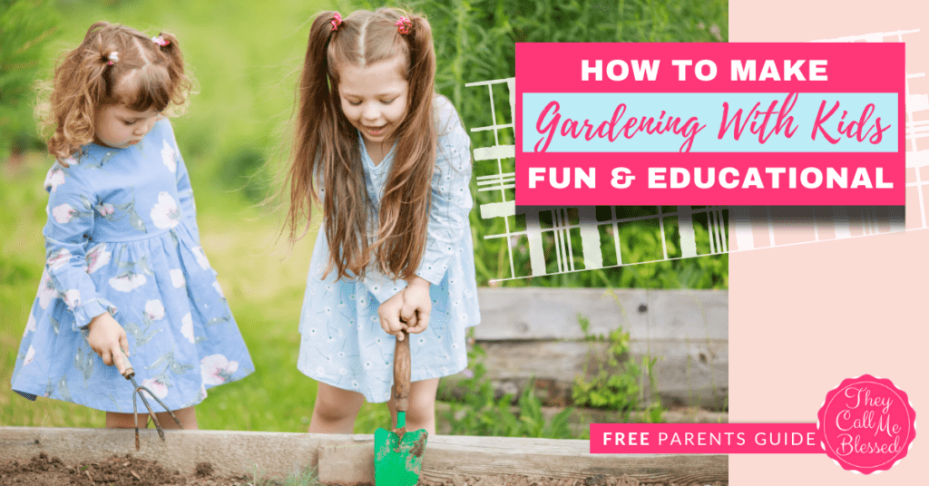 How to Make Gardening with Kids Fun & Educational