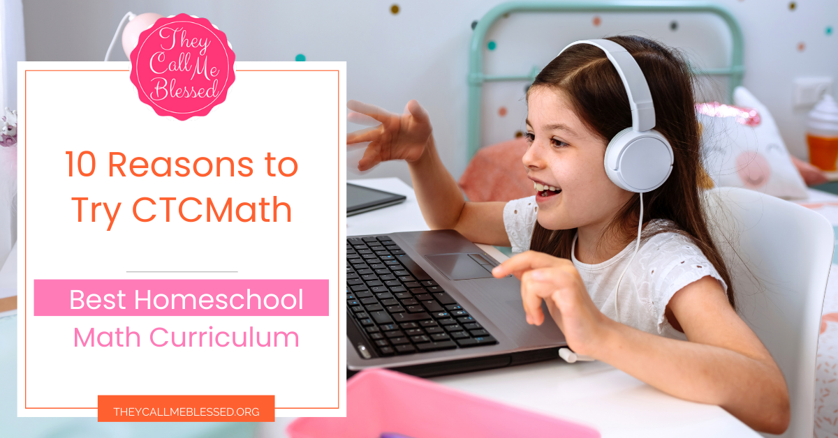 10 Reasons CTCMath is the Best Homeschool Math Curriculum